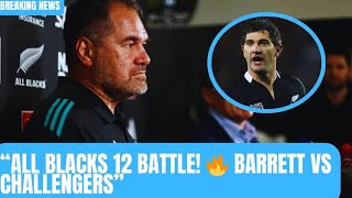 Jordie Barrett vs Tavatavanawai & Tupaea 🔥 All Blacks No.12 Battle | Dave Rennis Selection Headache