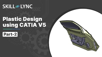 Plastic Design using CATIA V5 Course ( part-2 ) | Course Demo