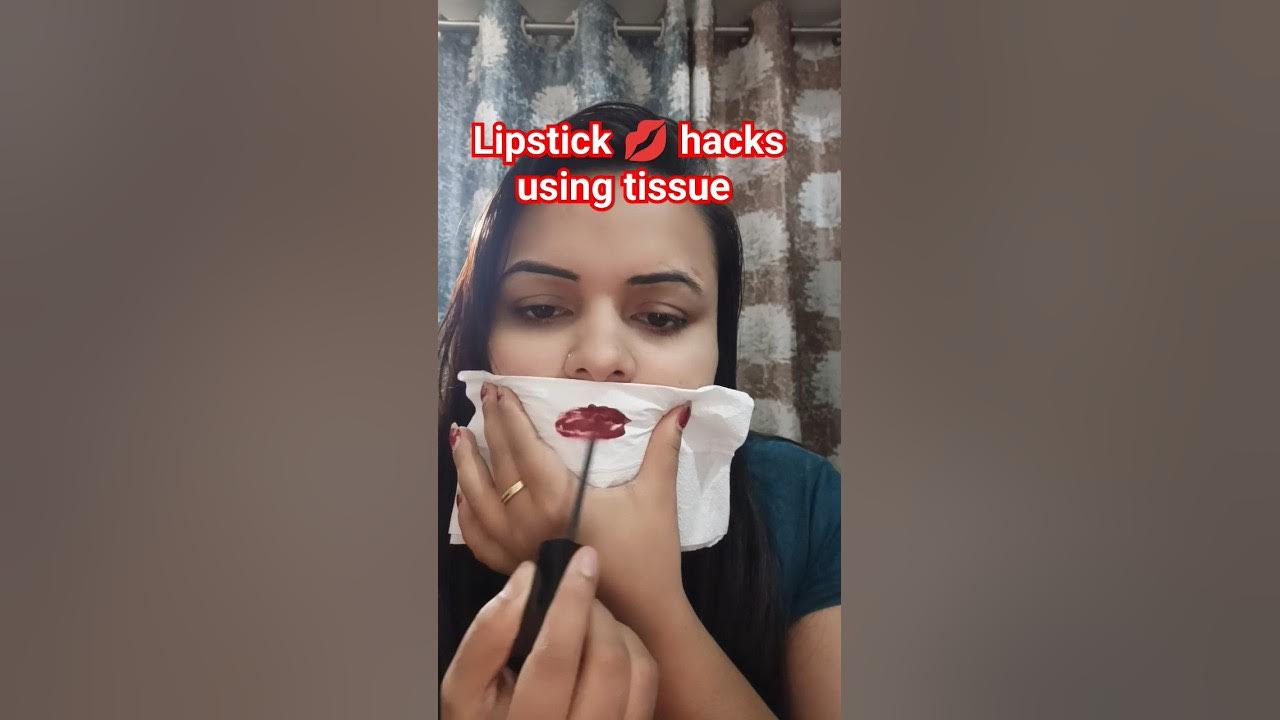 Lipstick hacks using tissue 💋shorts ytshorts hack makeup 