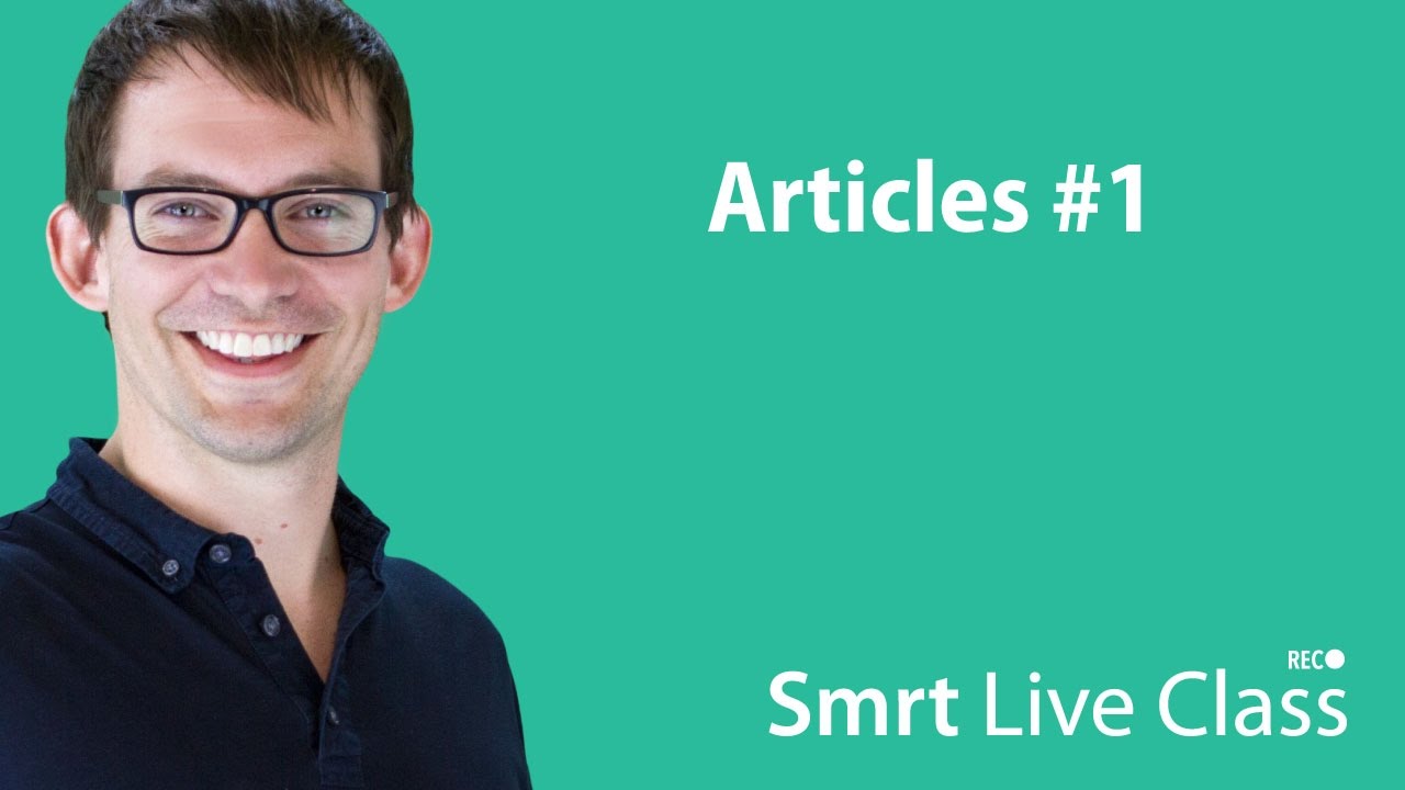 ⁣Articles #1 - Smrt Live Class with Shaun #26