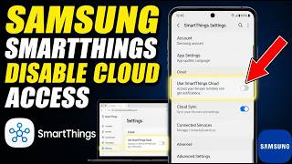 How to disable Samsung SmartThings cloud access for devices - Full Guide