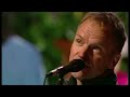 STING FILL HER UP LIVE