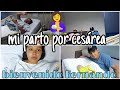 MI PARTO POR CESÁREA 🤱❤️+BIENVENIDO FERNANDITO 👶🧑‍🍼