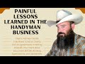 Handyman business lessons i learned the hard way