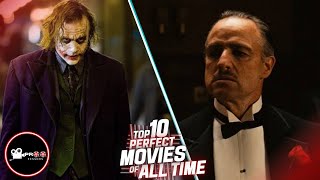 TOP 10 BEST MOVIES OF ALL TIME | TOP 10 PERFECT MOVIES OF ALL TIME | Proo-fessors
