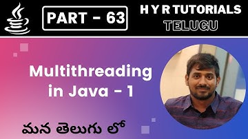 P63 - Multithreading in Java - P1 | Core Java | Java Programming |