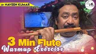 3 MIN Flute Warmup Exercise | by Naveen Kumar