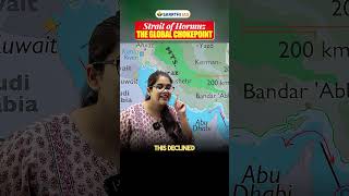Strait of Hormuz The Global Chokepoint #ytshorts #upsc
