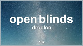 DROELOE - Open Blinds