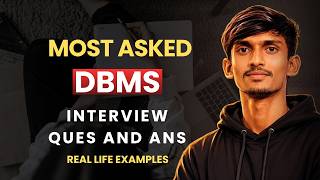 Top 25 DBMS Interview Questions and Answers (Freshers & Experienced) with Real Life Examples