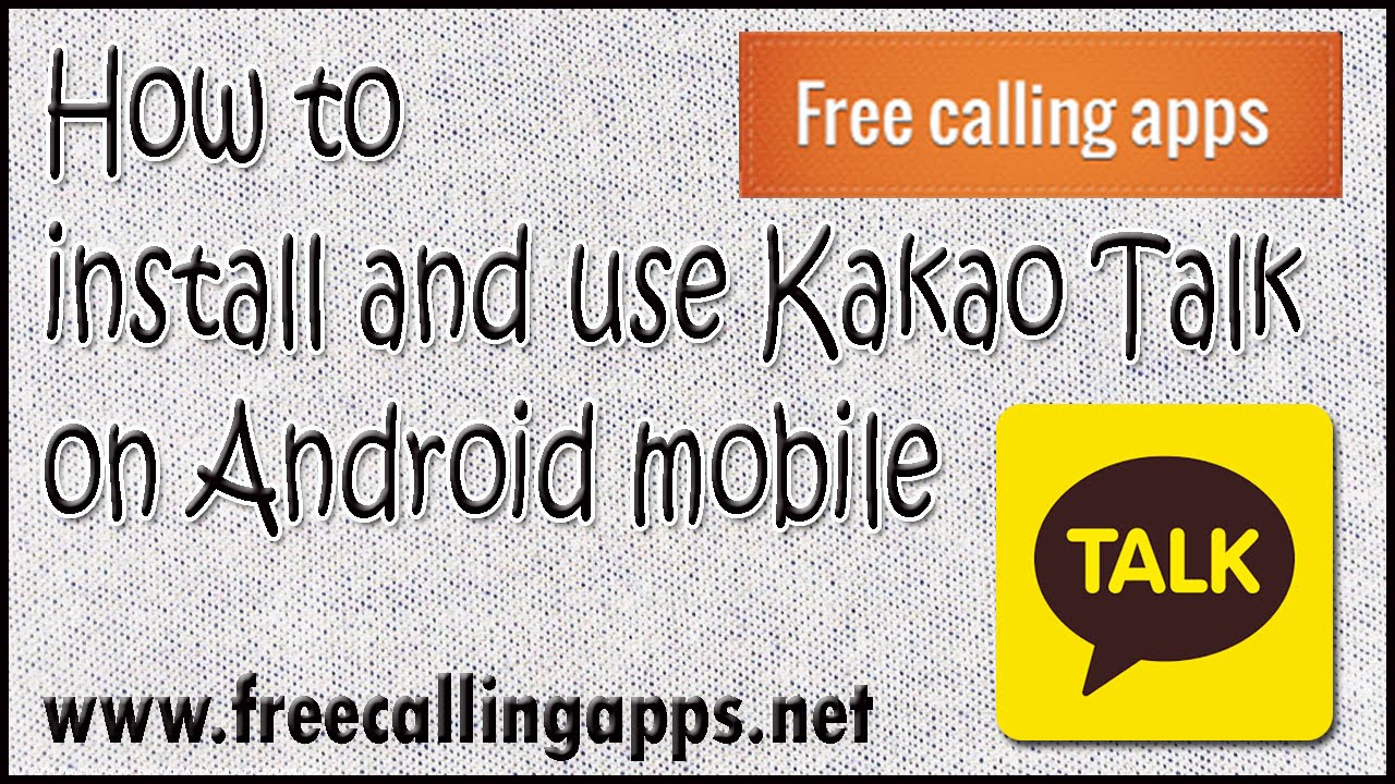 How to use kakao talk on android mobile ? - YouTube