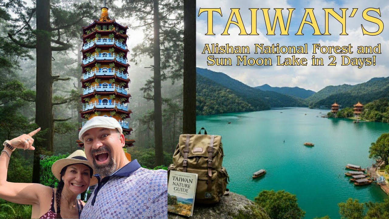 Exploring TAIWAN'S Alishan National Forest and Sun Moon Lake in 2 Days