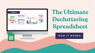 The Ultimate Decluttering Spreadsheet Walkthrough