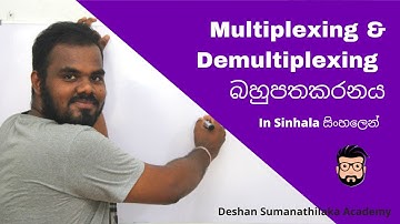 Multiplexing and Demultiplexing || බහුපතකරනය in sinhala || AL ICT