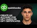 How to Create an Account for Gift Cards or Gift Certificates QuickBooks Online (2026 Tutorial)