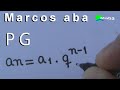 PG - Progressão Geométrica - Aula 01