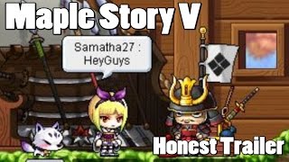 Maple Story V - Honest Trailer