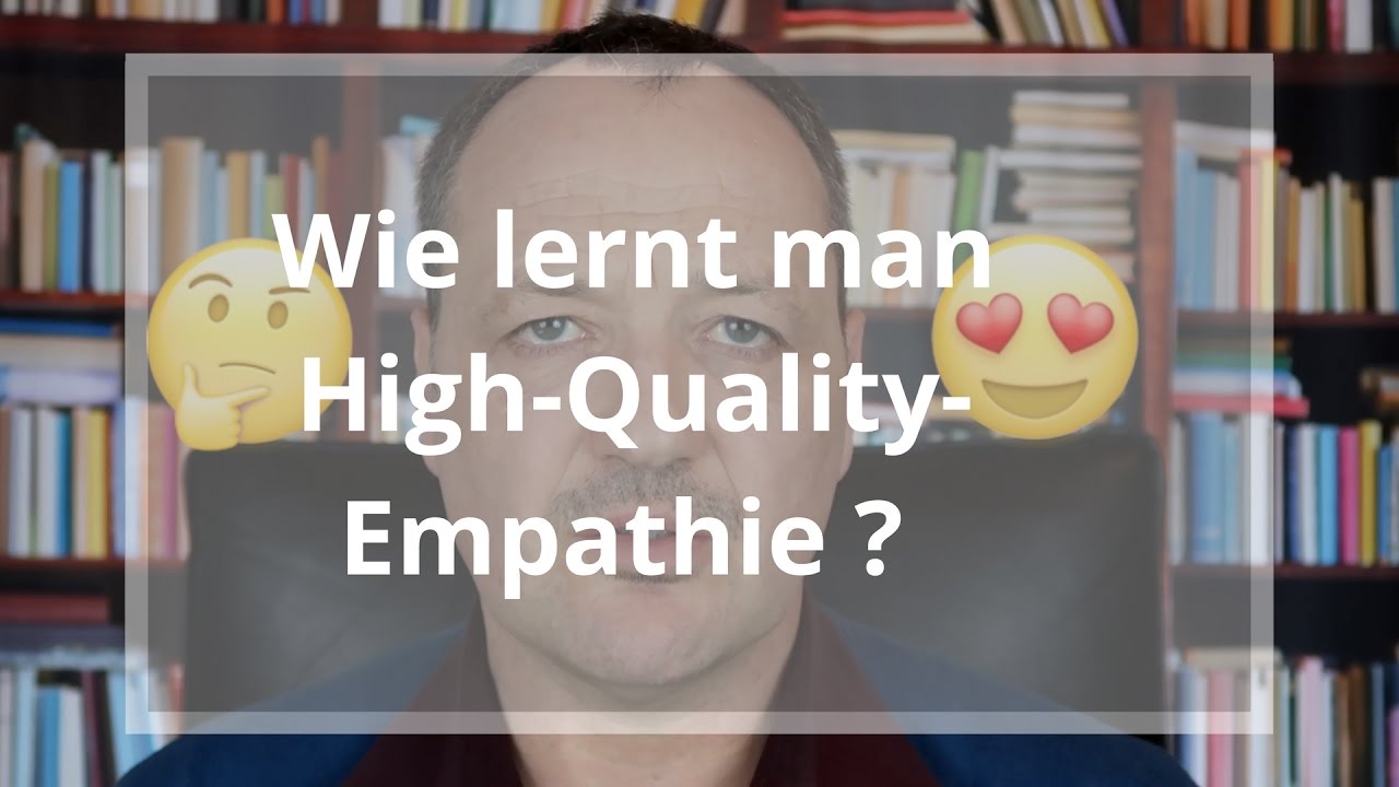 Wie lernt man Empathie?
