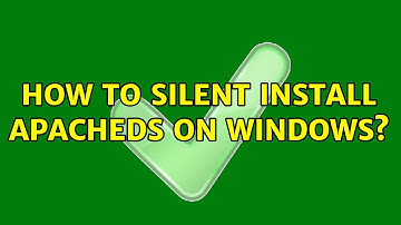 How to silent install ApacheDS on Windows? (2 Solutions!!)