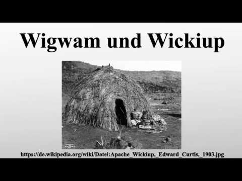 Wigwam und Wickiup