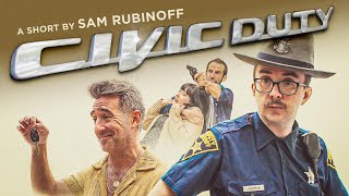 CIVIC DUTY  A comedy short film starring Joe List and Tommy Pope