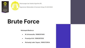 Brute Force - Kelompok Bodrecx - Prasetya Nugroho, M Ichsanudin, Richardy Lobo Sapan
