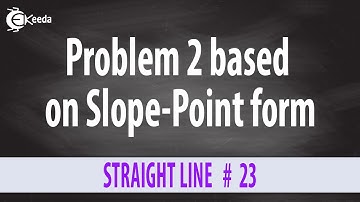 Slope Point Form - Problem 2 - Straight Line - Diploma Engineering Mathematics 1