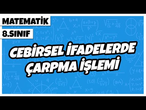 8. Sınıf Matematik - Cebirsel İfadelerde Çarpma İşlemi | 2022