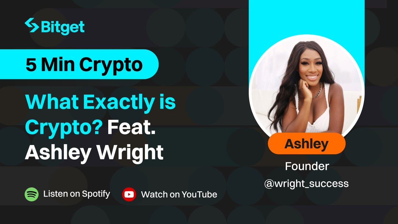 EP. 1 What Exactly is Crypto? Feat. Ashley Wright | 5 Min Crypto
