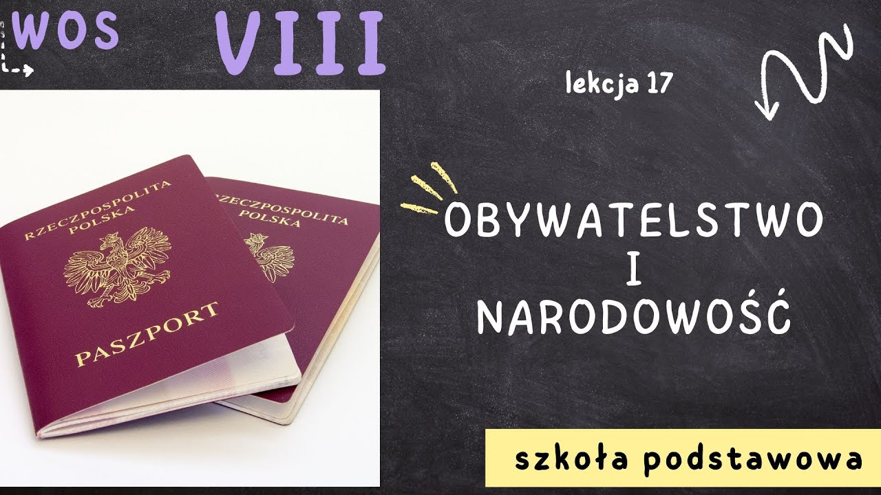 WOS 8 [Lekcja 17 - Obywatelstwo i narodowość] - YouTube