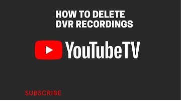 YouTube TV: How to Delete YouTube TV DVR  Recordings | YouTube TV DVR