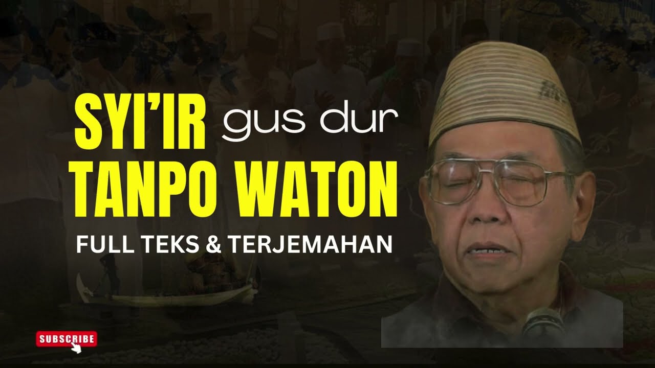 GUS DUR ~ Syi'ir Tanpo Waton ( Full Lirik & Terjemahan )