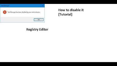 How to disable your task manager in Windows 10 [Registry Editor Tutorial]