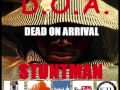 STUNT - DOA - TRACK 12 - SOLDIER ft JOVI BOY , H2(YELLA BOI) &amp; B-MONEY