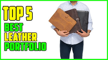 TOP 5 Best Leather Portfolios 2025 | Top Leather Portfolio for Men Reviews