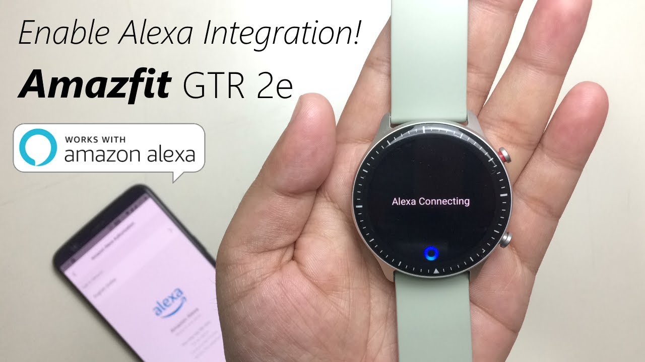 How to enable? | Amazon Alexa | Amazfit | GTR 2e | Any Amazfit Watch | Feb  2022 | - YouTube