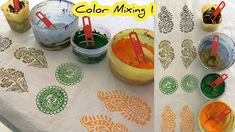 Block Printing Part 8 | Block Printing Color Mixing