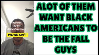 |NEWS| Alot Of Latins Want Black Americans To Be The Fall Guy