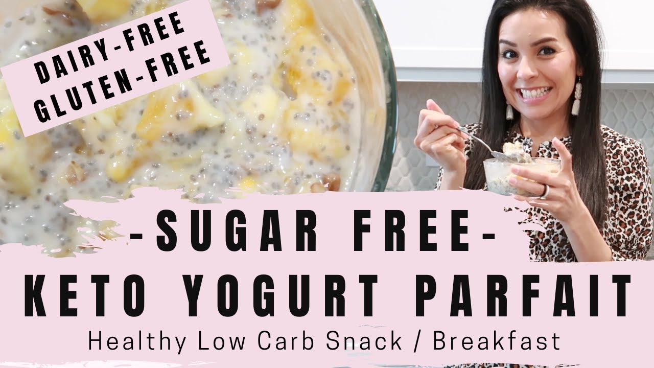Best SUGAR FREE Yogurt Parfait / HEALTHY KETO BREAKFAST / Dairy Free