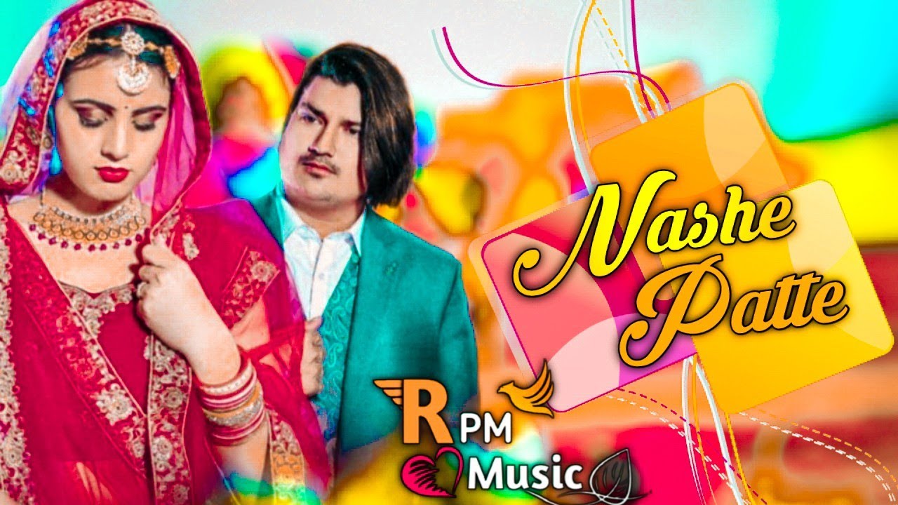 Nashe Patte Amit Saini Rohtakiya Remix Amit Saini Rohtakiya New Haryanavi Song 2022 नशे पते
