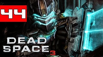 Dead Space 3 Gameplay Walkthrough - Part 44 - So Much Gas Who Cut The Cheese Chase Dantik - (DS3)