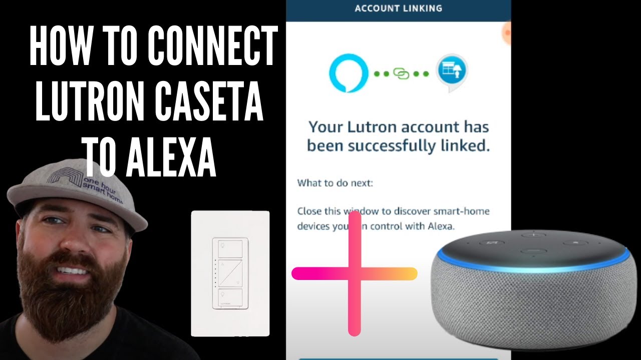 How To Connect Lutron Caseta To Alexa 