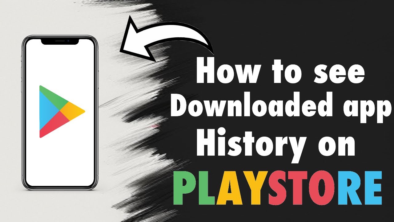 How to see your Downloaded App History on Play Store (2024) - YouTube