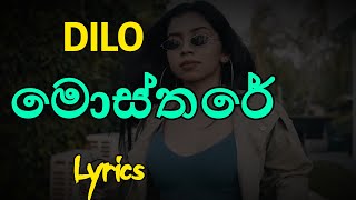 Dilo - මොස්තරේ |  Mosthare (Lyrics)