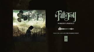 Watch Fall Of Troy Nobodys Perfect video