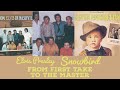 Elvis Presley - Snowbird - From First Take to the Master