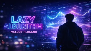 Famous Lazy Algorithm 🌙 | Dreamy PluggnB Remix with Smooth Bounce Profile