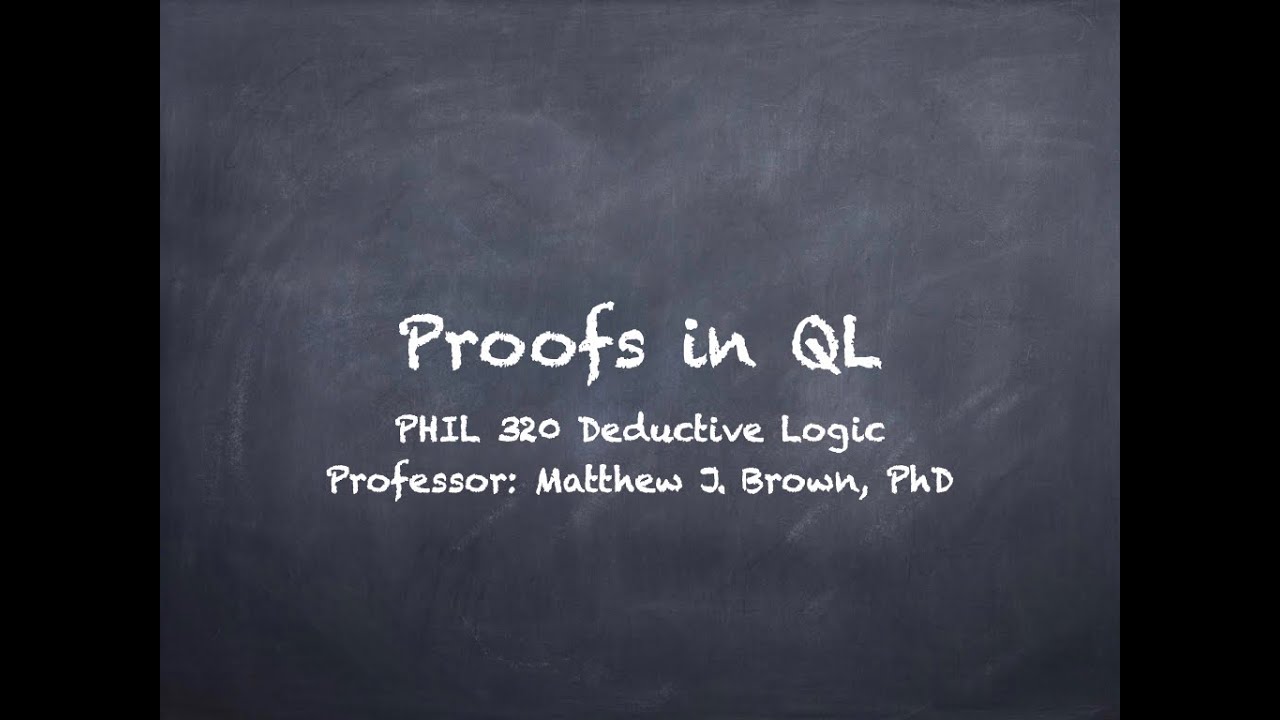 Thumbnail for Proofs in Quantified Logic (QL)