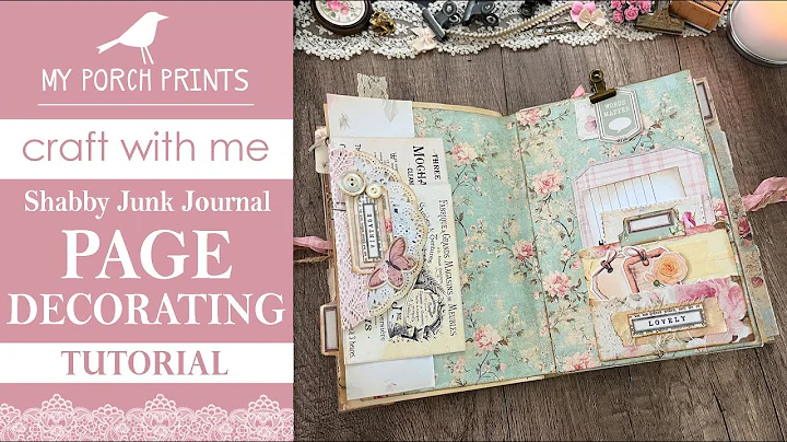 SHABBY JUNK JOURNAL EASY PAGE DECORATING 🤍+FREEBIE! | My Porch Prints Junk Journal Ideas