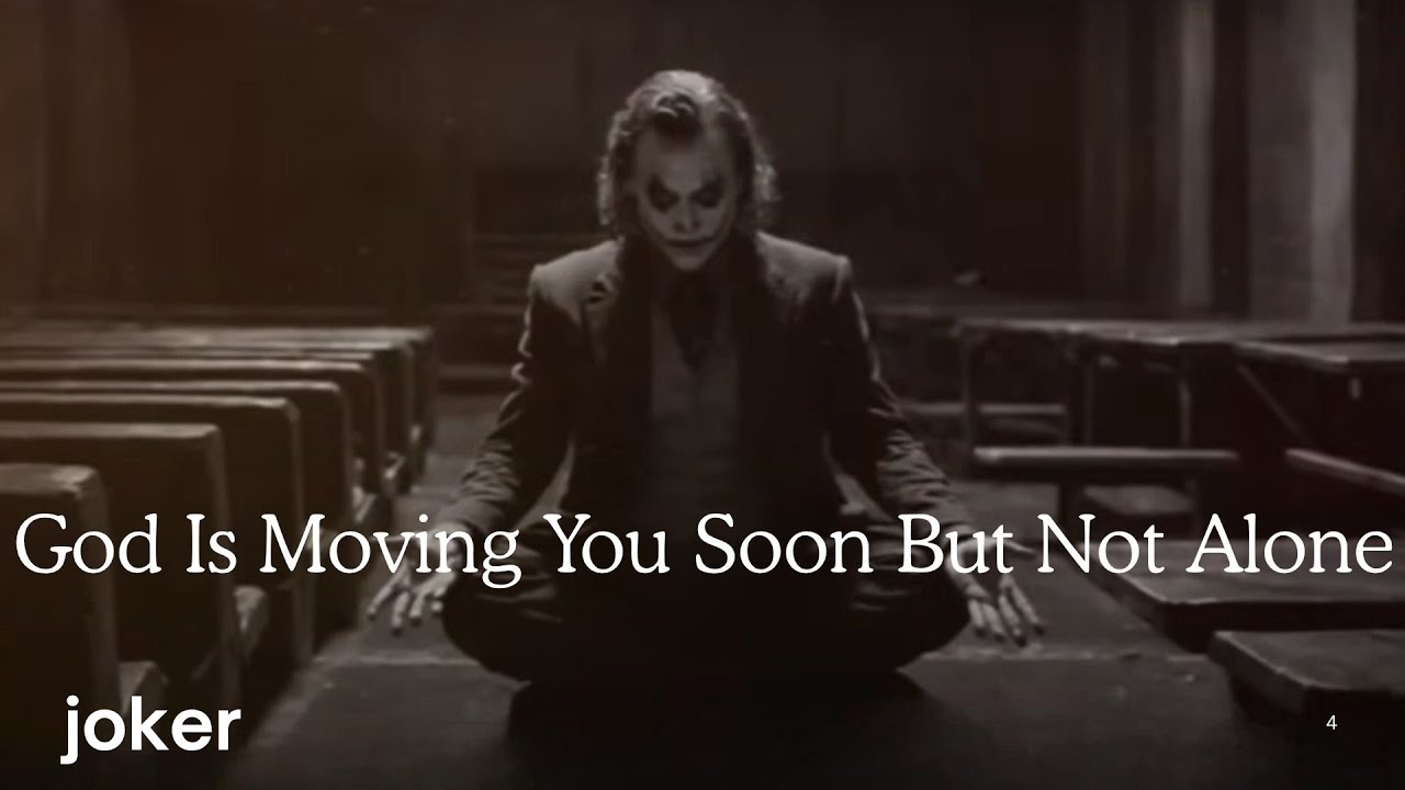God Is Moving You _ This One Sign Reveals Who's Meant To Go With You || Joker Motivation